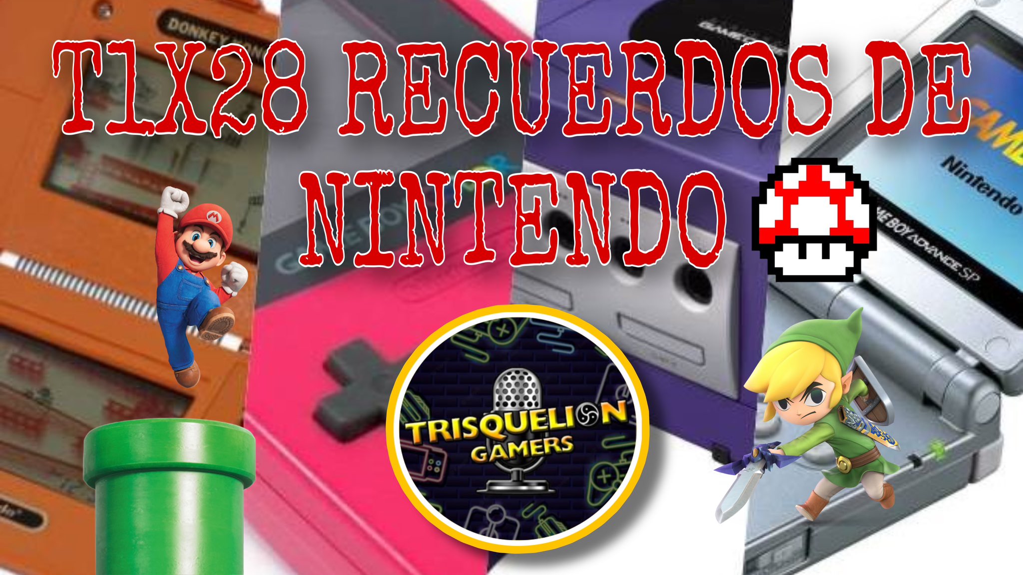 T1X28 Nuestros primeros recuerdos de Nintendo