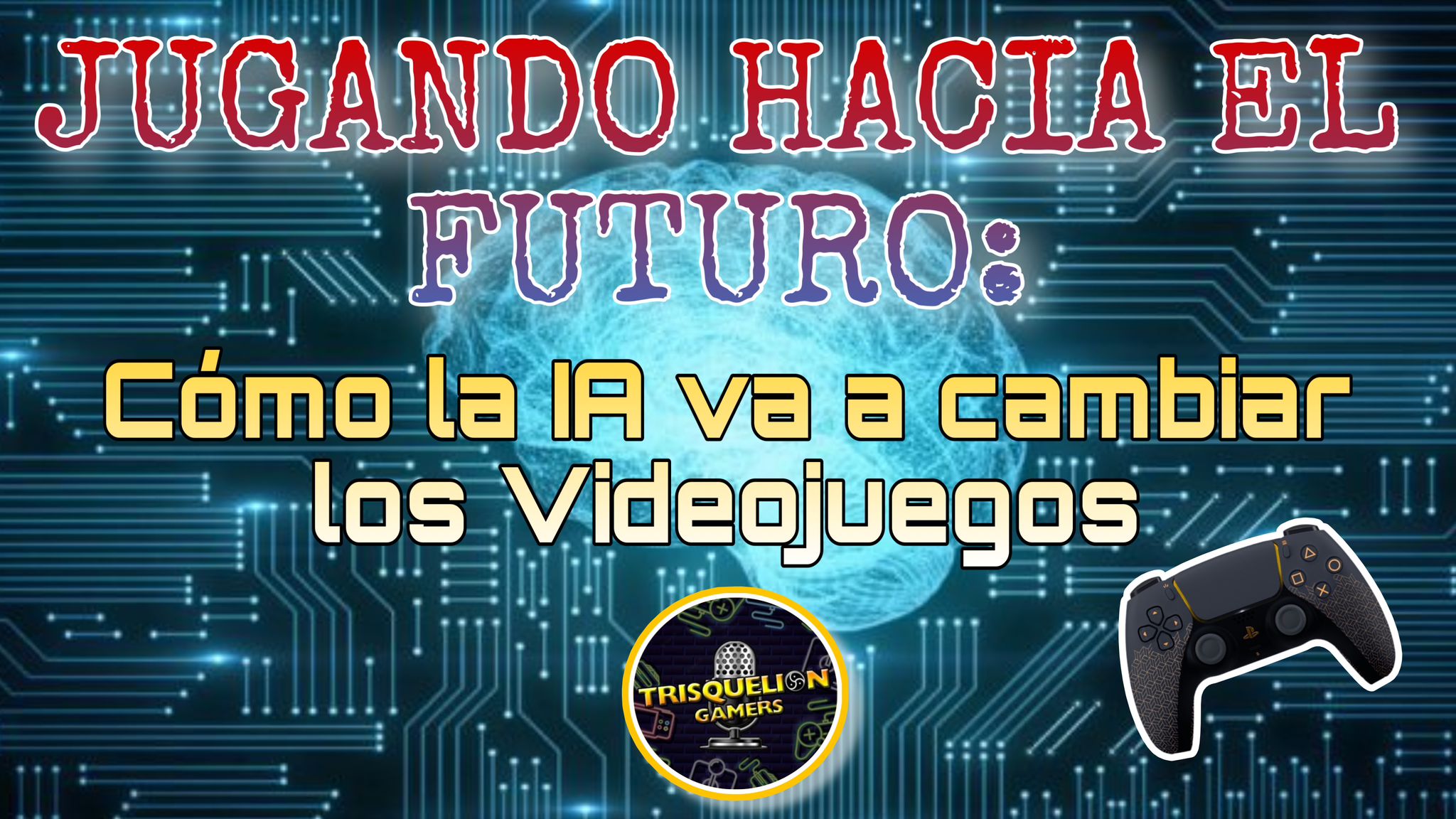 Especial: Jugando hacia el futuro, cómo la IA va a cambiar los videojuegos