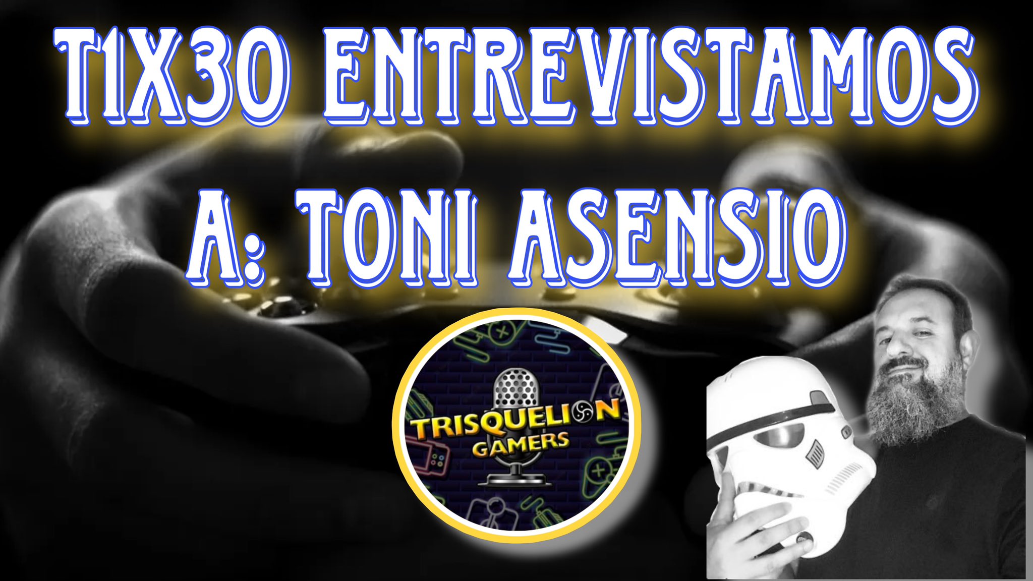 T1X30 Entrevista a Toni Asensio