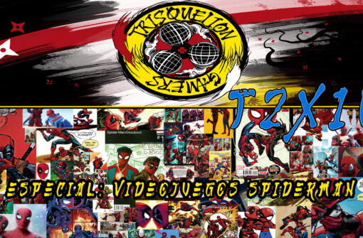 T2x10 Especial: Videojuegos de Spiderman