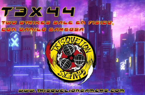T3x44 Two Strikes ha salido en físico, con Danilo Barbosa