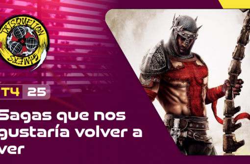 T4x25 Sagas que nos gustaría volver a ver