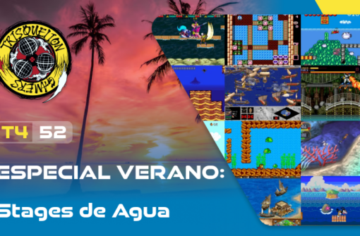 T4x52 ESPECIAL: Verano #2 – Stages de Agua