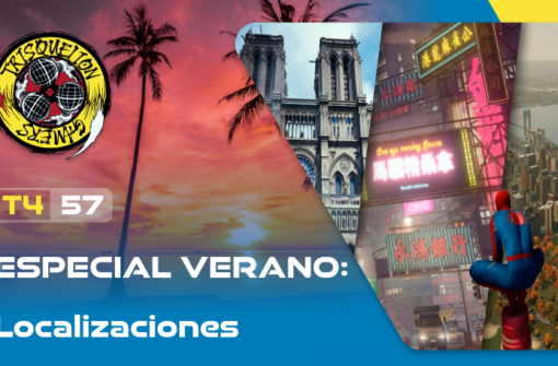 T4x57 ESPECIAL: Verano #7 – Localizaciones