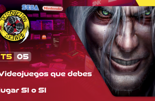 T5x05 Videojuegos que debes jugar SI o SI